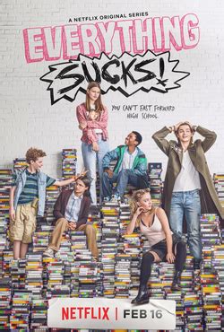 alluc everything sucks!|Everything Sucks Wiki .
